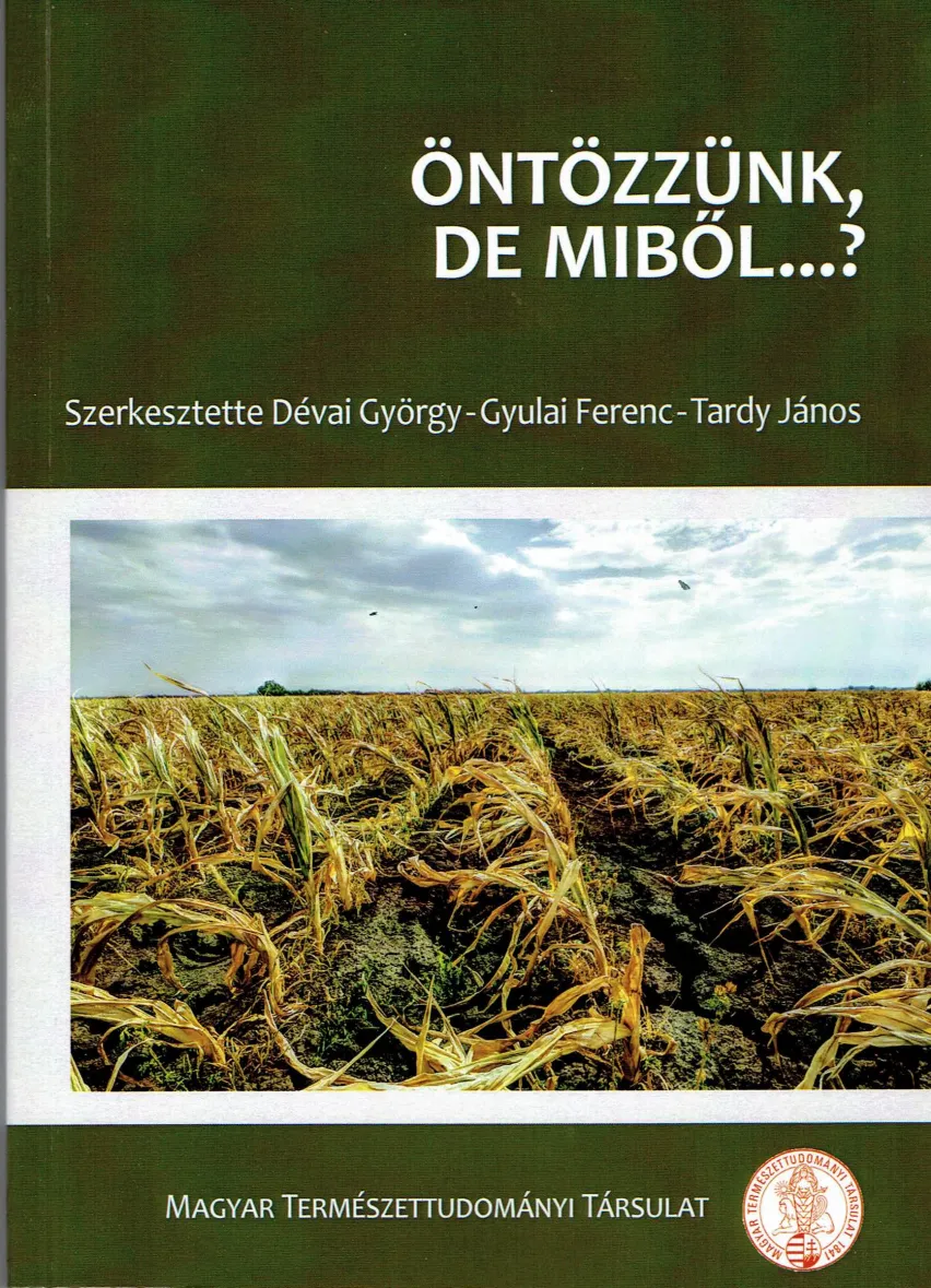Öntözzünk, de miből...?