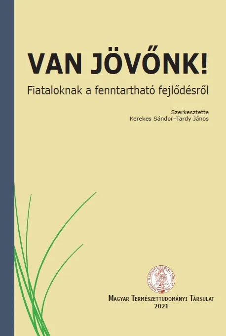 Van jövőnk!